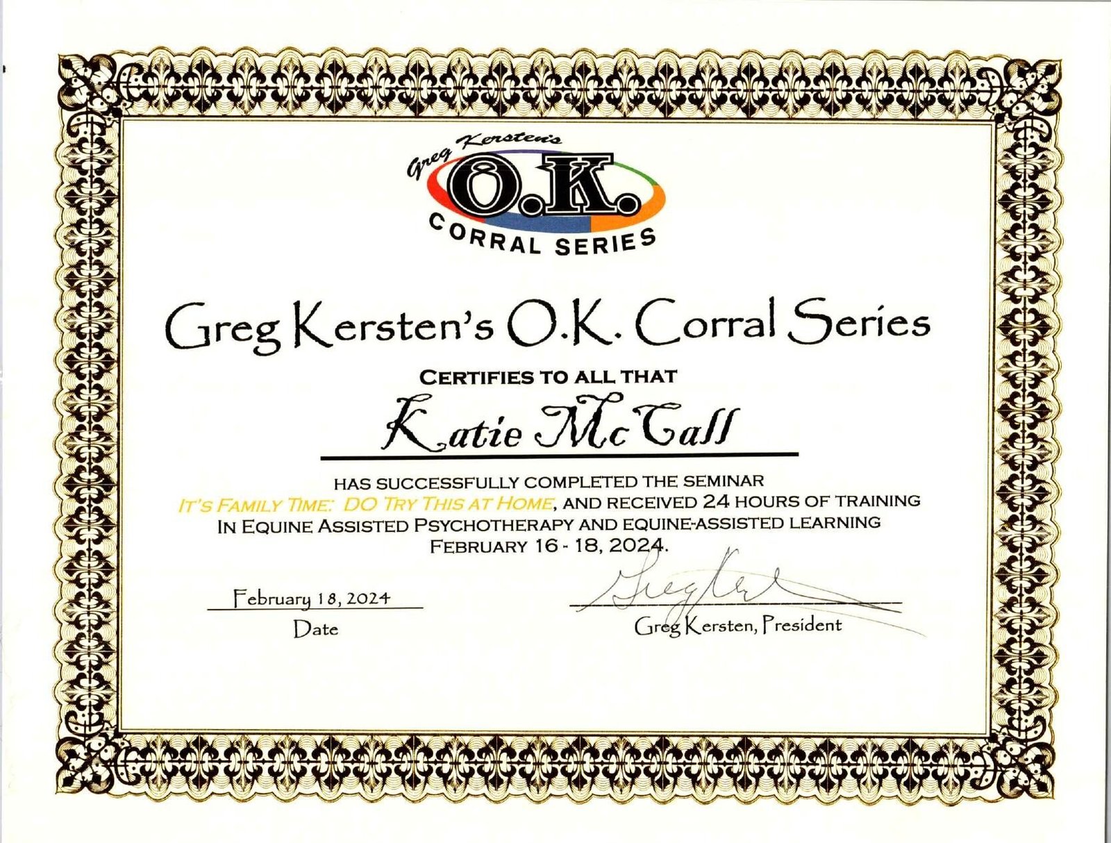 O.K. Corral Series continuing education seminar completion